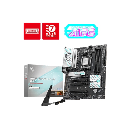 MSI B840 GAMING PLUS WIFI /AM5